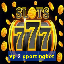 vp 2 sportingbet